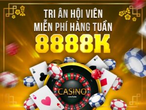 khuyến mãi casino tri ân hội viên mỗi tuần